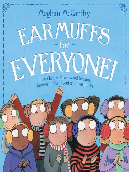 Title details for Earmuffs for Everyone! by Meghan McCarthy - Wait list